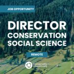 Director, Conservation Social Science